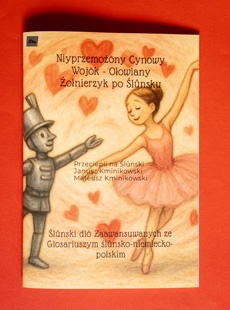 ksionżka Niyprzymożony Cynowy Wojok - Ołowiany Żołnierzyk po Ślunsku