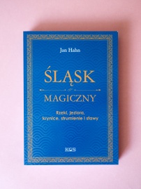 Ksionżka Śląsk magiczny. Rzeki, jeziora, krynice, strumienie i stawy.