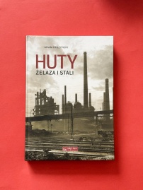 Ksionżka "Huty żelaza i stali"