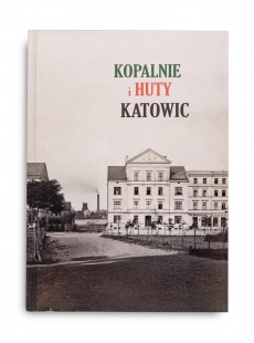 Kopalnie i Huty Katowic
