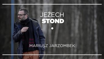 Jeżech stond #2 – Mariusz Jarzombek