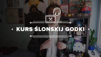 Kurs ślonskij godki #17 – DZIYŃ MAMULKI