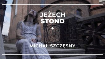Jeżech stond #14 – Michał Szczęsny